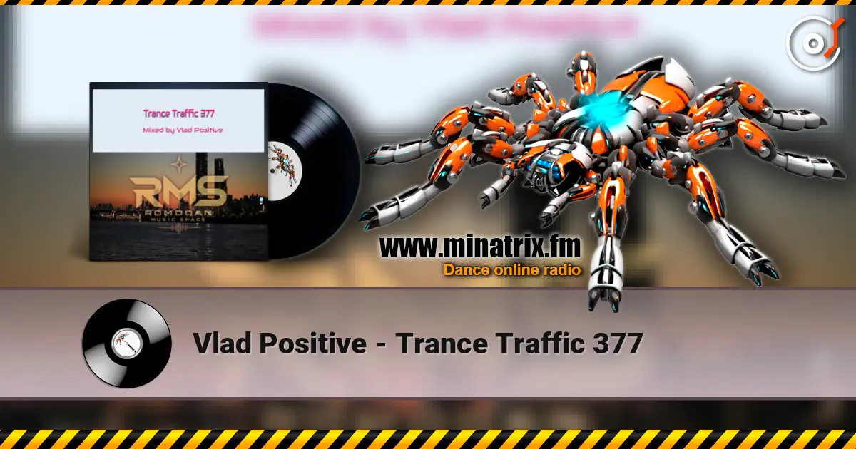 Vlad Positive - Trance Traffic 377 online in hoher Qualität hören | Minatrix.FM