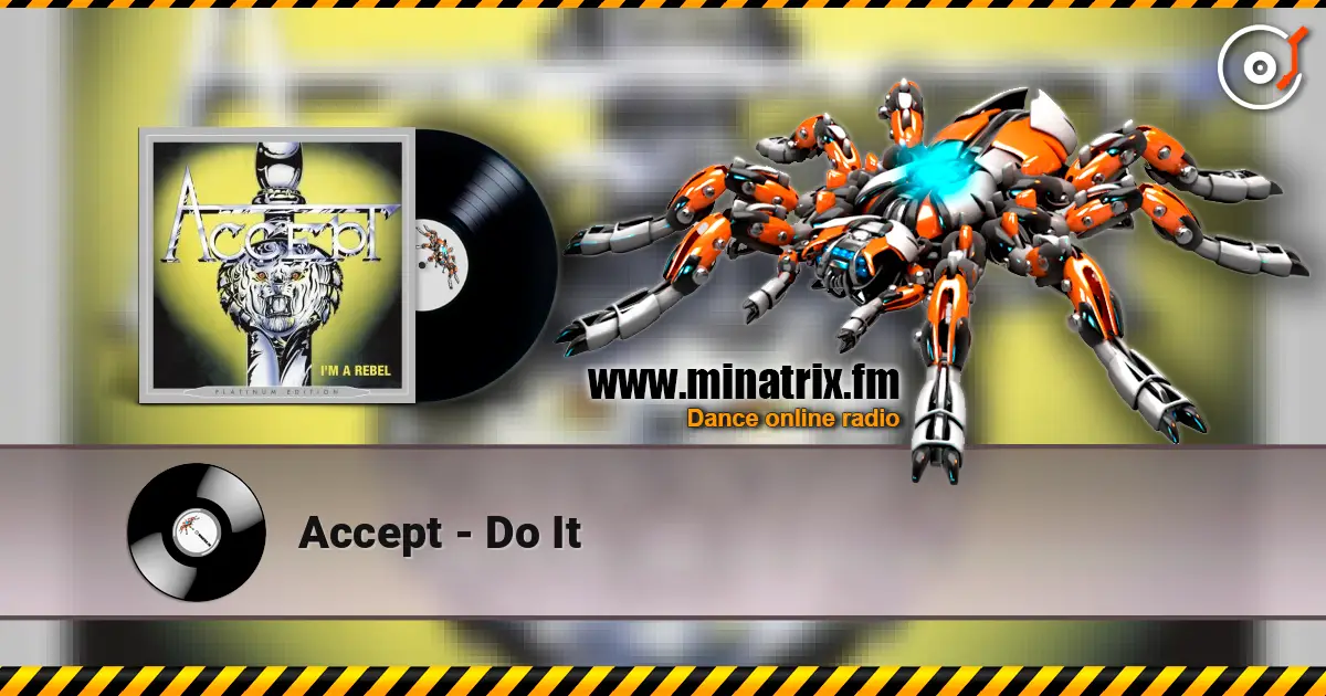 Accept - Do It online in hoher Qualität hören | Minatrix.FM
