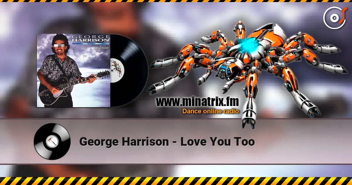 George Harrison - Love You Too online in hoher Qualität hören | Minatrix.FM