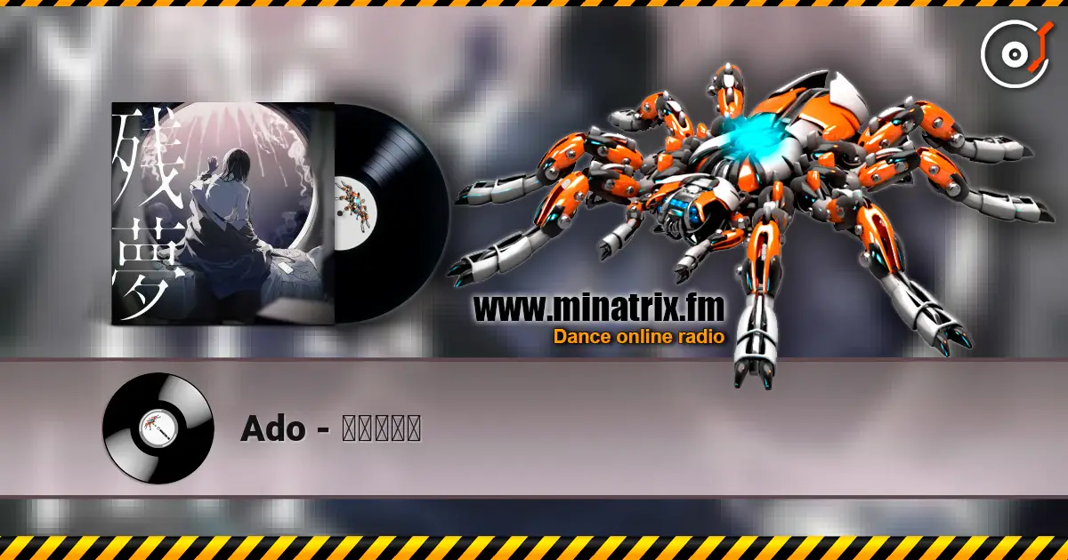 Ado - 行方知れず online in hoher Qualität hören | Minatrix.FM