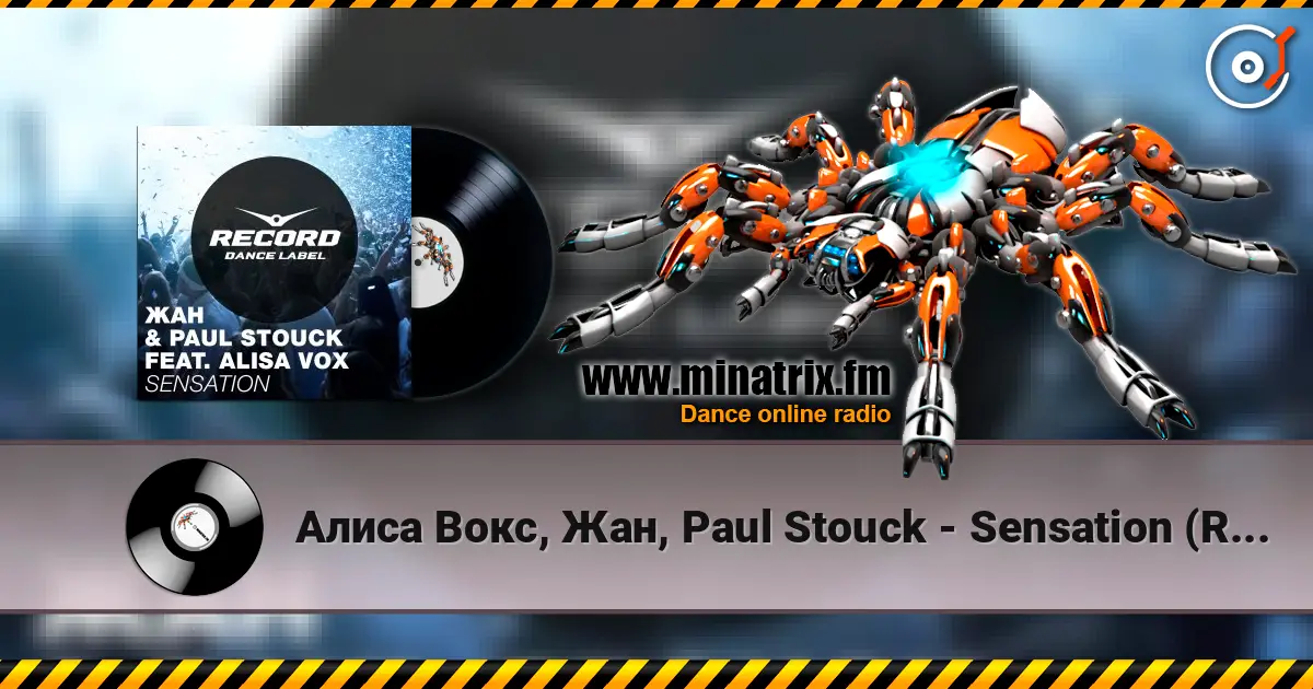 Алиса Вокс, Жан, Paul Stouck - Sensation (Radio Edit) online in hoher Qualität hören | Minatrix.FM