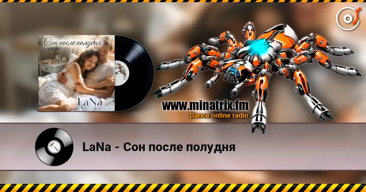 LaNa - Сон после полудня online in hoher Qualität hören | Minatrix.FM