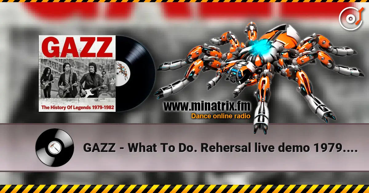 GAZZ - What To Do. Rehersal live demo 1979. Restored & remastered 2026 online in hoher Qualität hören | Minatrix.FM