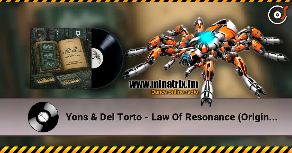 Yons & Del Torto - Law Of Resonance (Original Mix) online in hoher Qualität hören | Minatrix.FM
