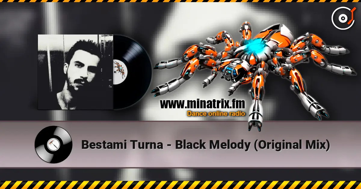 Bestami Turna - Black Melody (Original Mix) online in hoher Qualität hören | Minatrix.FM