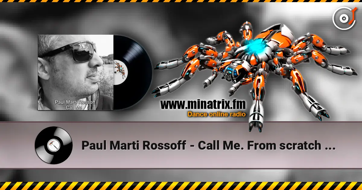 Paul Marti Rossoff - Call Me. From scratch demo 1985 to Studio 1997. Remastered 2026 online in hoher Qualität hören | Minatrix.FM