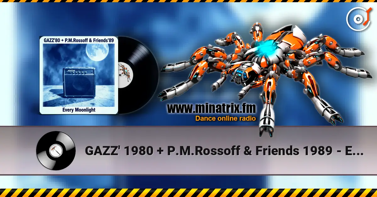 GAZZ' 1980 + P.M.Rossoff & Friends 1989 - Every Moonlight. From GAZZ Rehersal demo' 80 to P.M.Rossoff Nottingham studio'89 online in hoher Qualität hören | Minatrix.FM