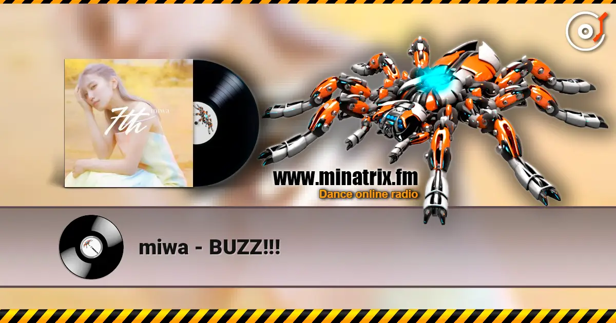 miwa - BUZZ!!! online in hoher Qualität hören | Minatrix.FM