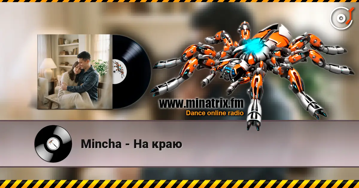 Mincha - На краю online in hoher Qualität hören | Minatrix.FM