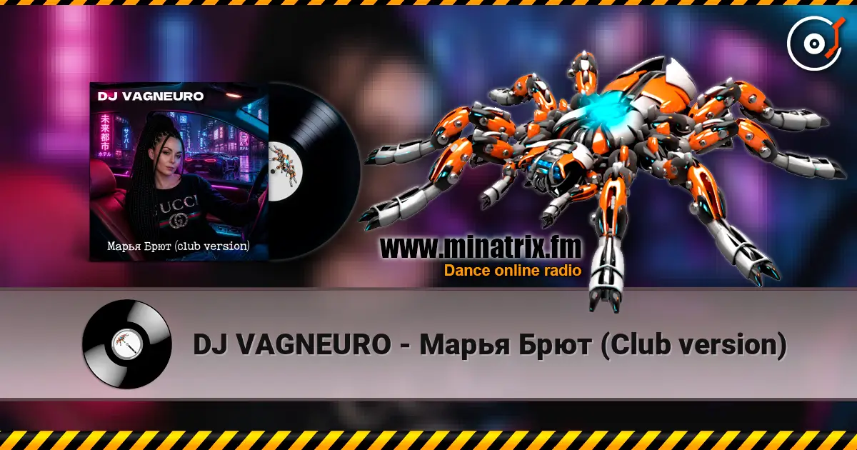 DJ VAGNEURO - Марья Брют (Club version) online in hoher Qualität hören | Minatrix.FM