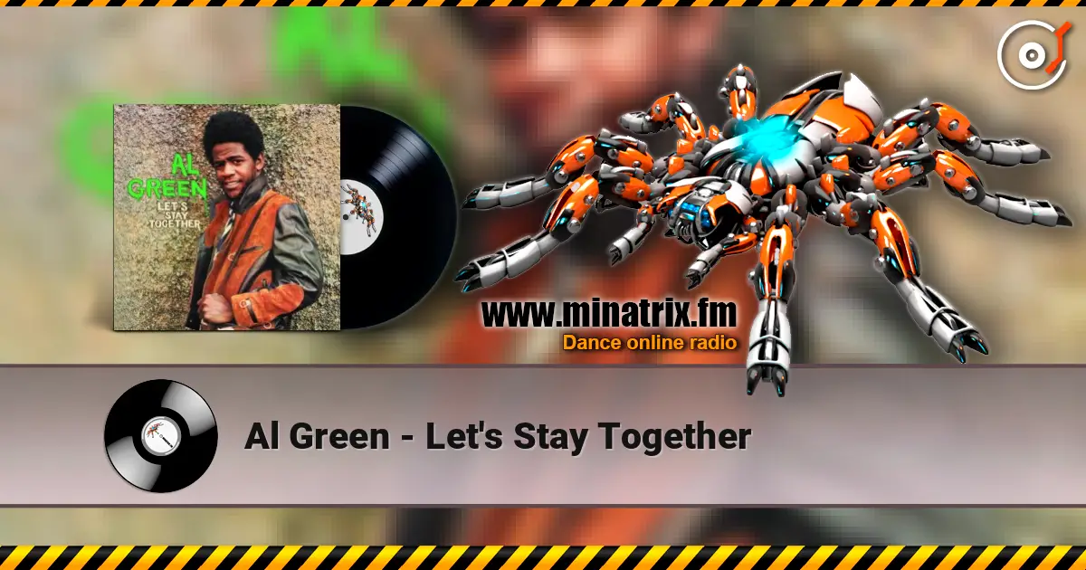 Al Green - Let's Stay Together online in hoher Qualität hören | Minatrix.FM