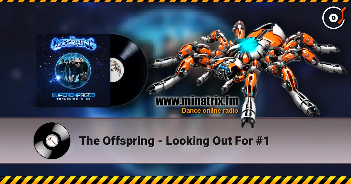The Offspring - Looking Out For #1 online in hoher Qualität hören | Minatrix.FM