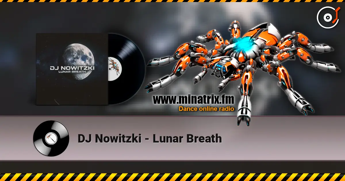 DJ Nowitzki - Lunar Breath online in hoher Qualität hören | Minatrix.FM