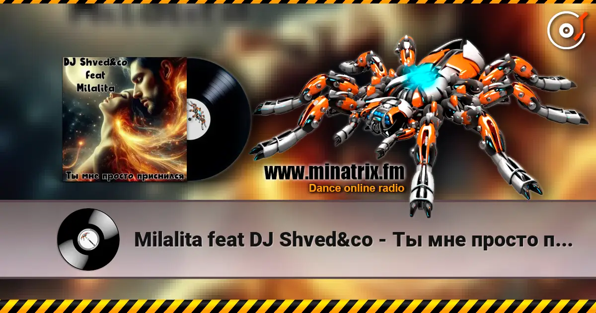 Milalita feat DJ Shved&co - Ты мне просто приснился online in hoher Qualität hören | Minatrix.FM
