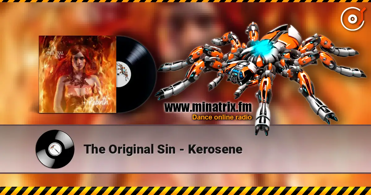 The Original Sin - Kerosene online in hoher Qualität hören | Minatrix.FM