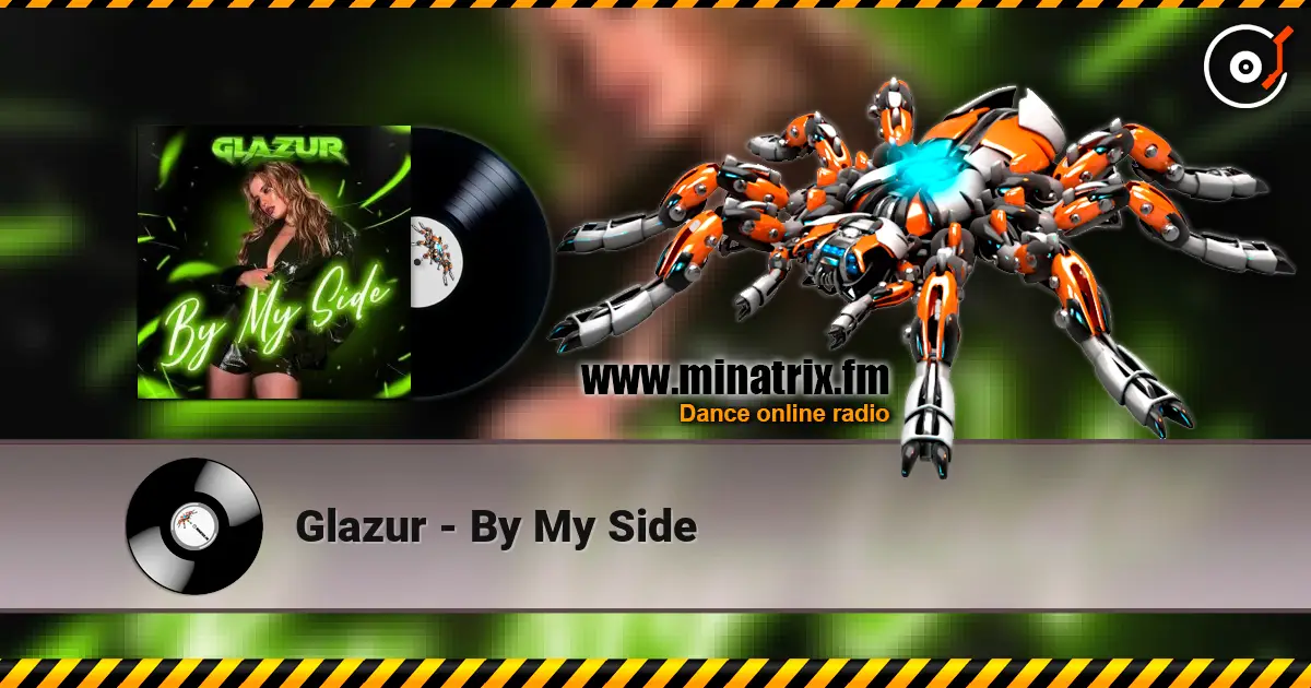 Glazur - By My Side online in hoher Qualität hören | Minatrix.FM
