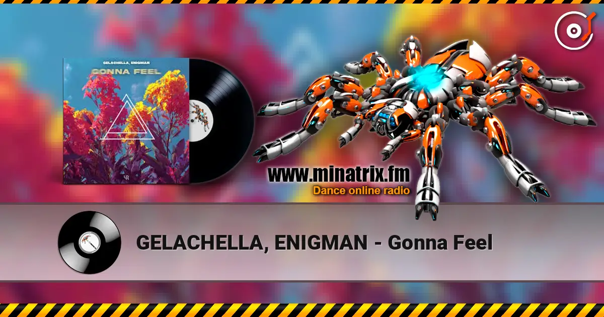 GELACHELLA, ENIGMAN - Gonna Feel online in hoher Qualität hören | Minatrix.FM