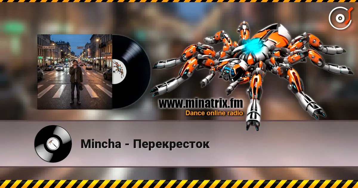 Mincha - Перекресток online in hoher Qualität hören | Minatrix.FM