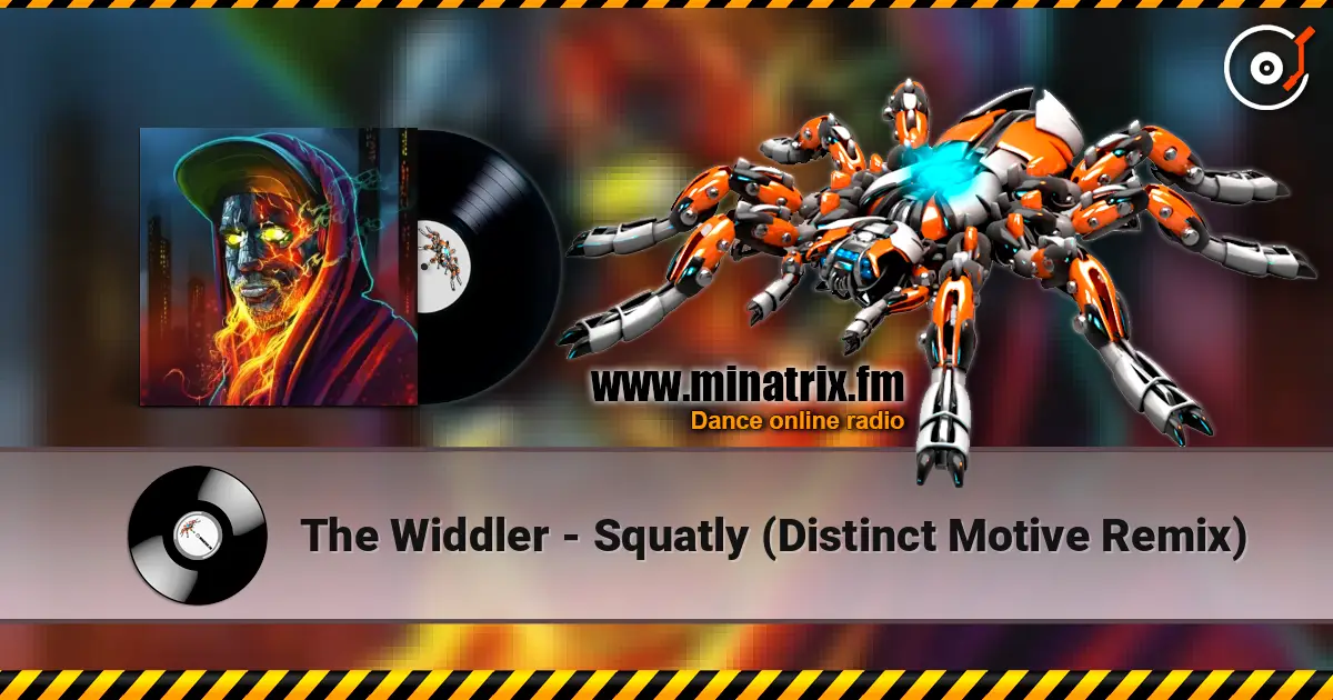 The Widdler - Squatly (Distinct Motive Remix) online in hoher Qualität hören | Minatrix.FM