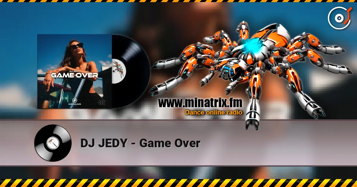 DJ JEDY - Game Over online in hoher Qualität hören | Minatrix.FM