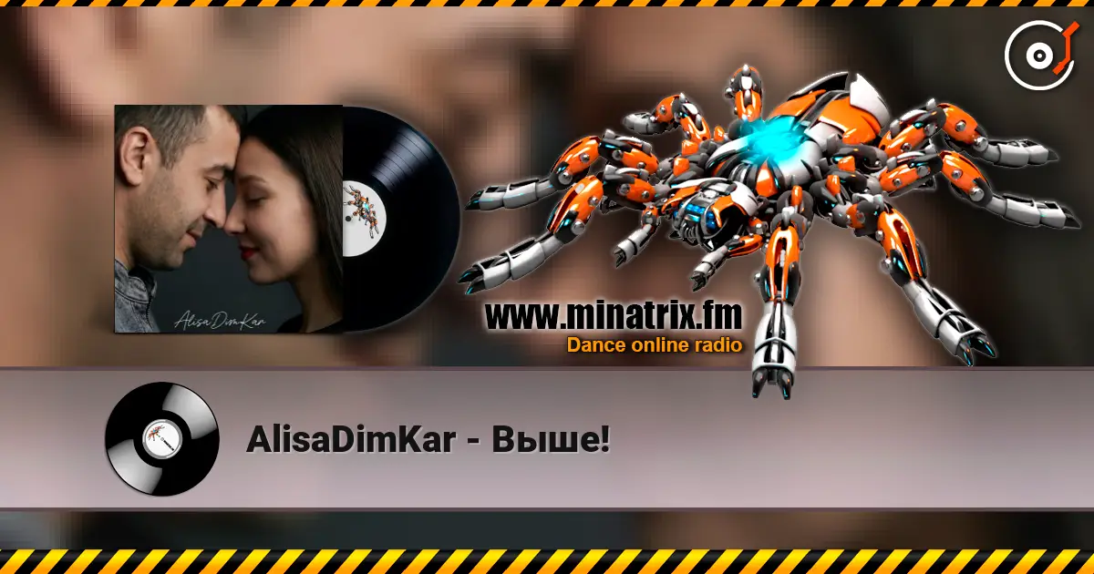 AlisaDimKar - Выше! online in hoher Qualität hören | Minatrix.FM