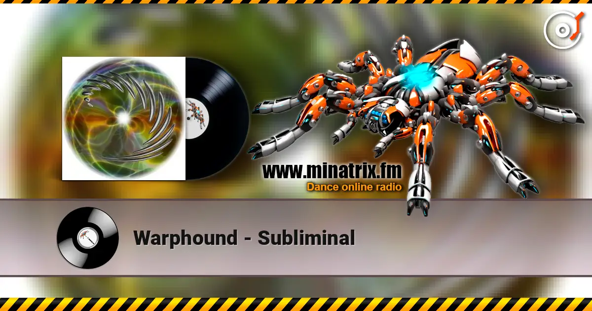 Warphound - Subliminal online in hoher Qualität hören | Minatrix.FM