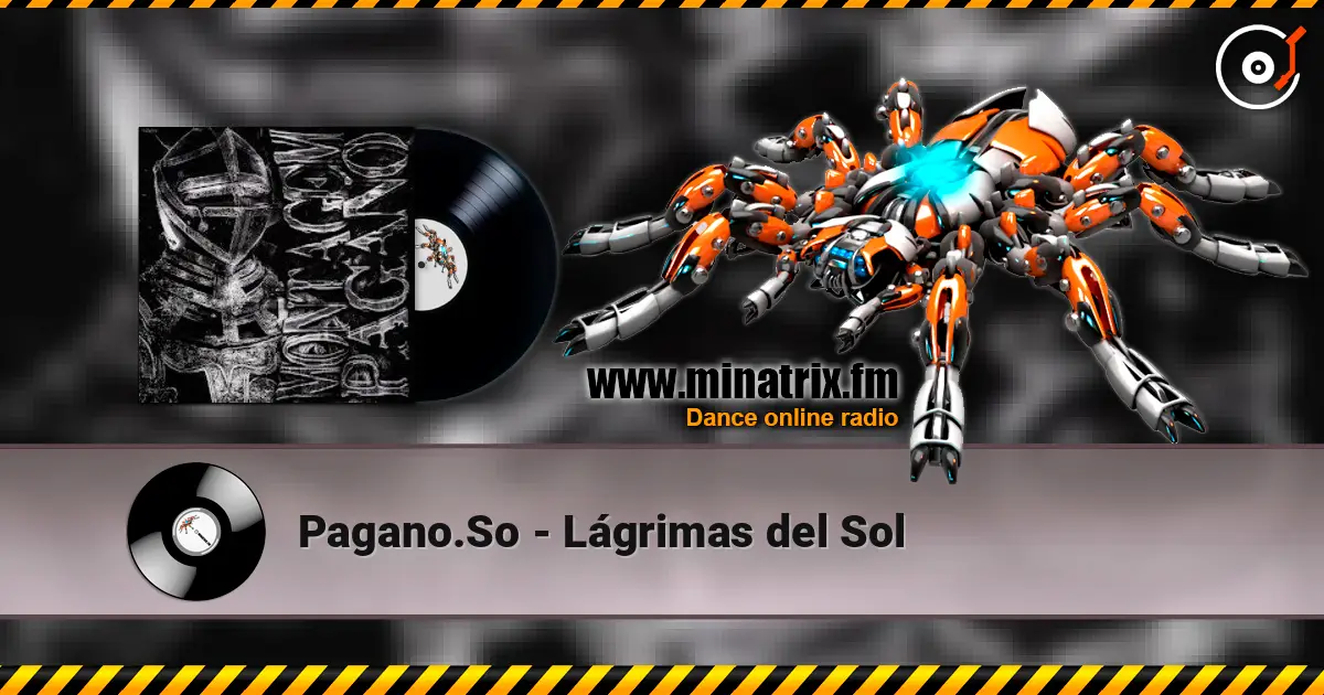 Pagano.So - Lágrimas del Sol online in hoher Qualität hören | Minatrix.FM