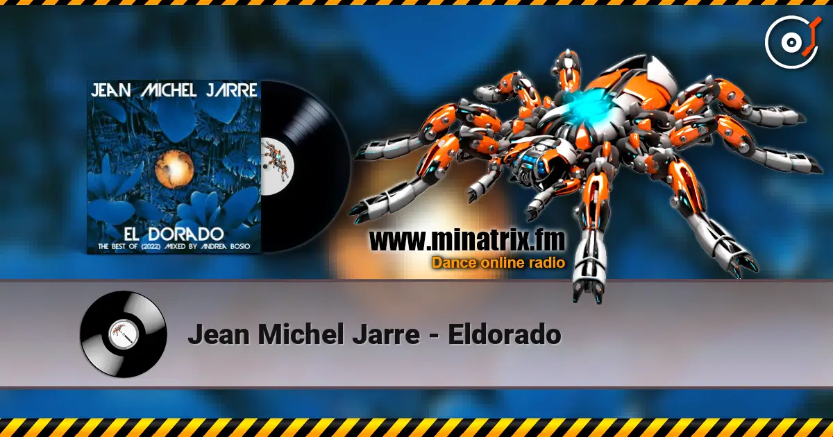 Jean Michel Jarre - Eldorado online in hoher Qualität hören | Minatrix.FM
