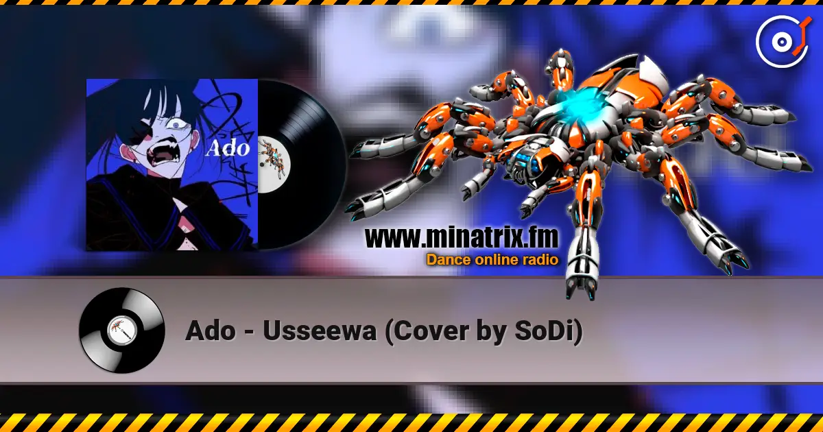 Ado - Usseewa (Cover by SoDi) online in hoher Qualität hören | Minatrix.FM