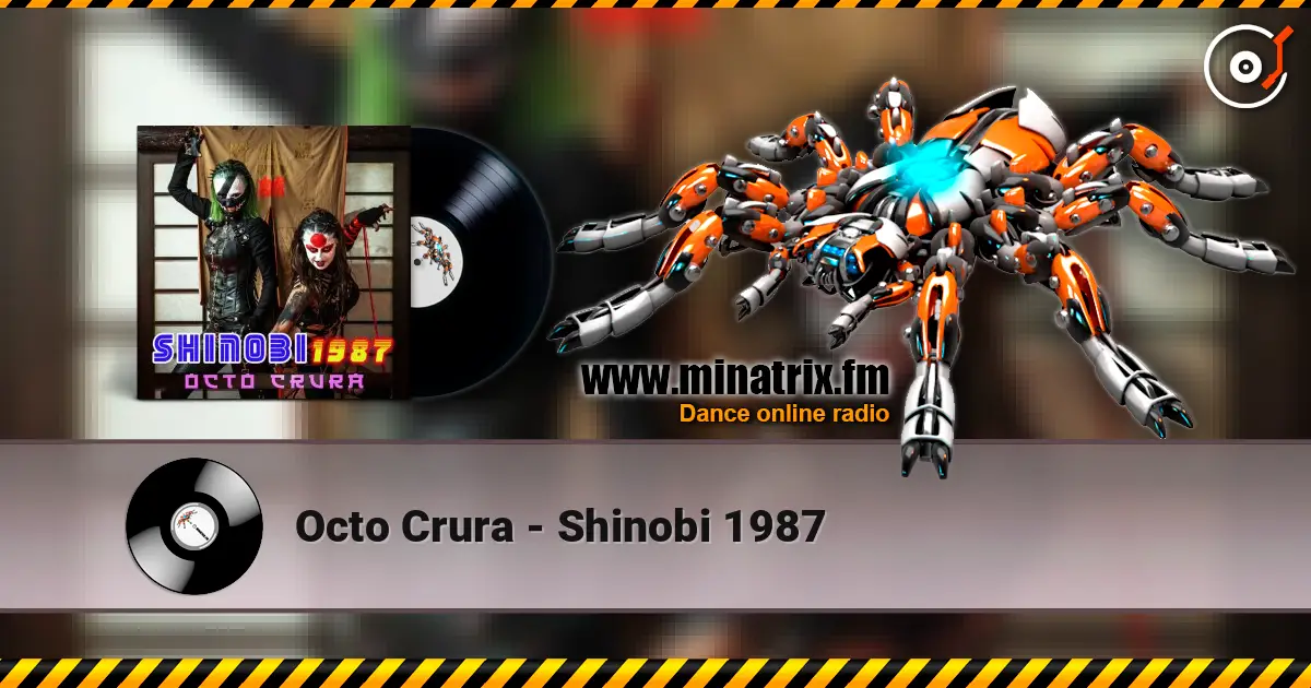Octo Crura - Shinobi 1987 online in hoher Qualität hören | Minatrix.FM
