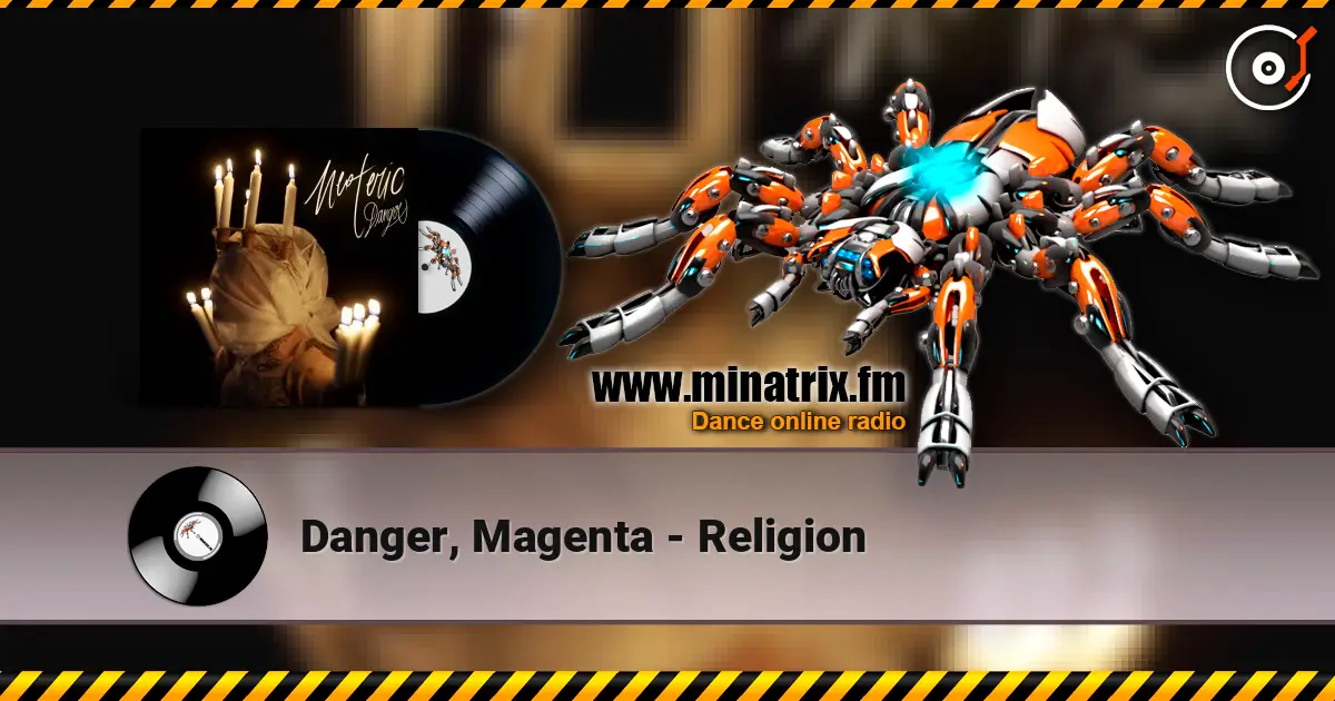 Danger, Magenta - Religion online in hoher Qualität hören | Minatrix.FM