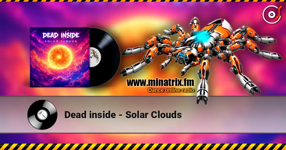 Dead inside - Solar Clouds online in hoher Qualität hören | Minatrix.FM