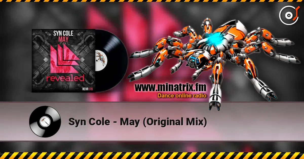 Syn Cole - May (Original Mix) online in hoher Qualität hören | Minatrix.FM