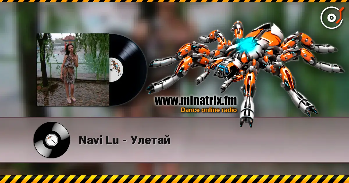Navi Lu - Улетай online in hoher Qualität hören | Minatrix.FM