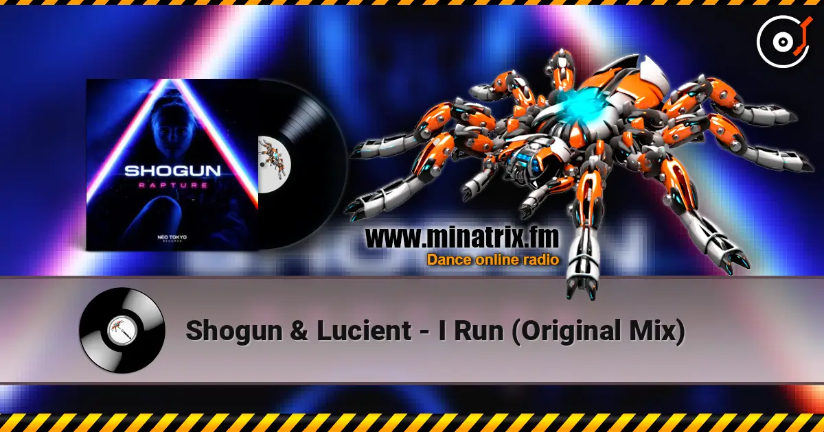 Shogun & Lucient - I Run (Original Mix) online in hoher Qualität hören | Minatrix.FM