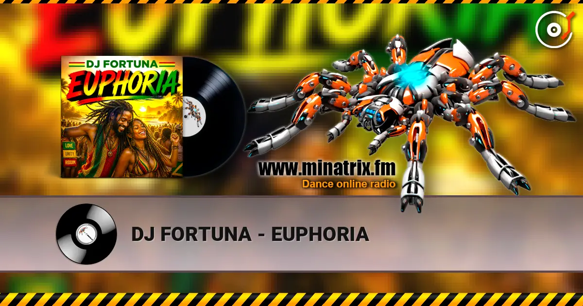 DJ FORTUNA - EUPHORIA online in hoher Qualität hören | Minatrix.FM