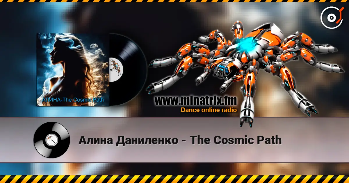 Алина Даниленко - The Cosmic Path online in hoher Qualität hören | Minatrix.FM