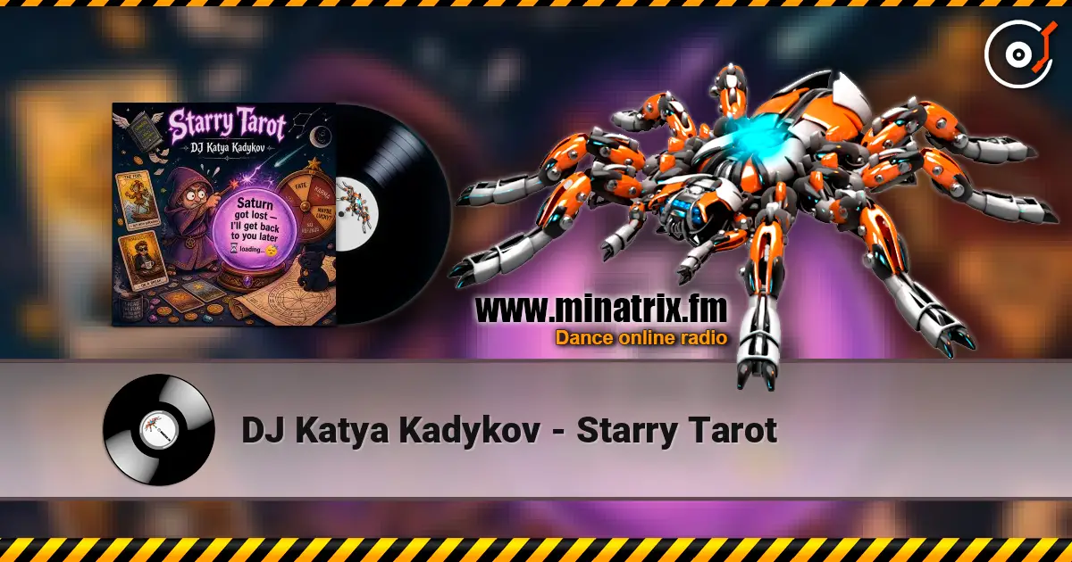 DJ Katya Kadykov - Starry Tarot online in hoher Qualität hören | Minatrix.FM