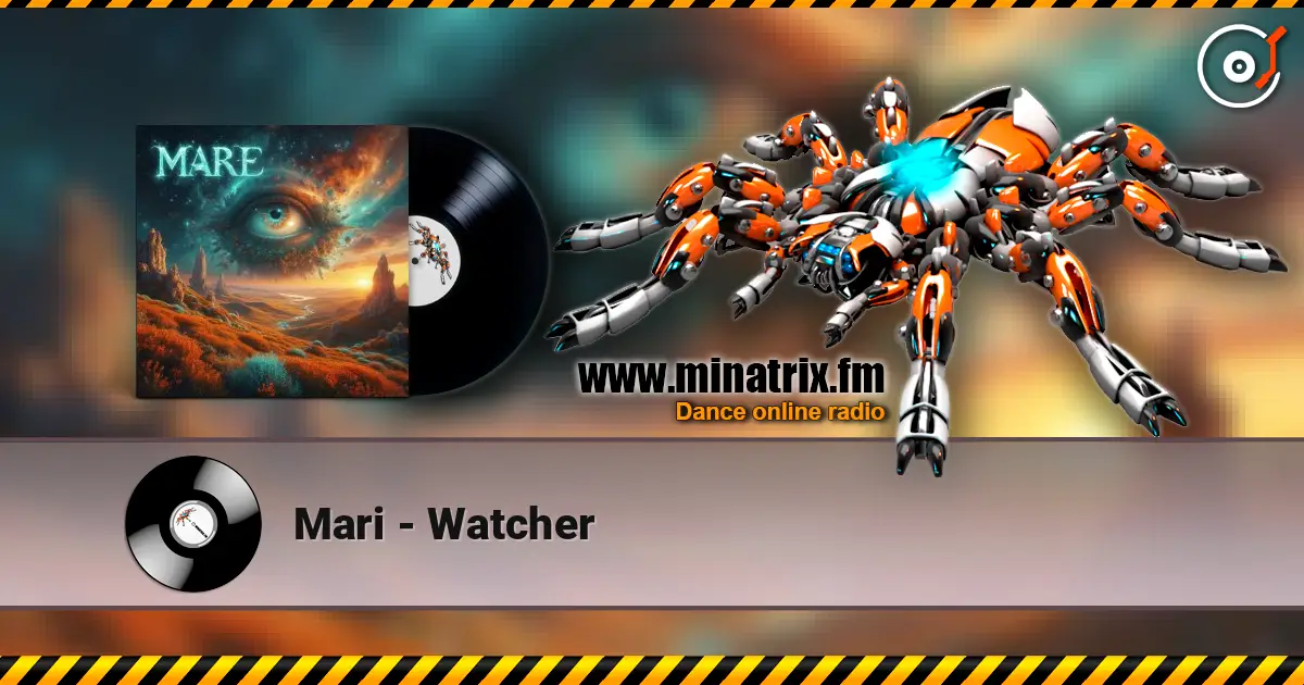 Mari - Watcher online in hoher Qualität hören | Minatrix.FM