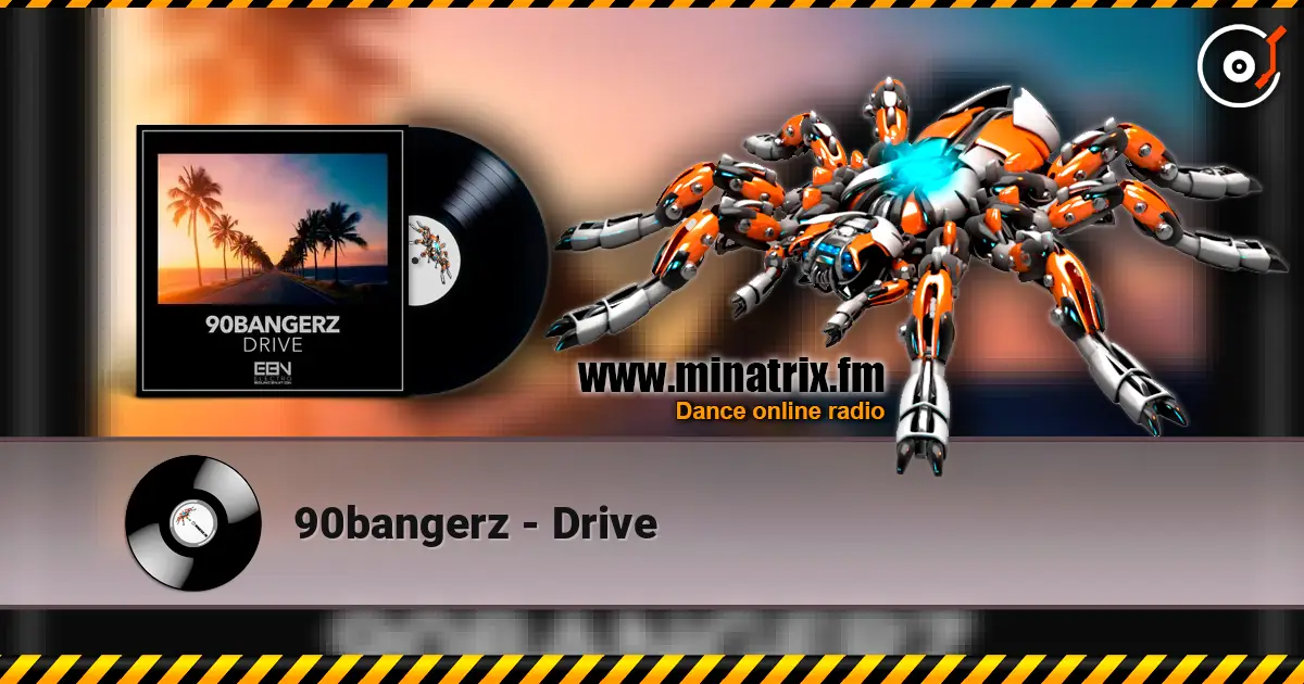 90bangerz - Drive online in hoher Qualität hören | Minatrix.FM