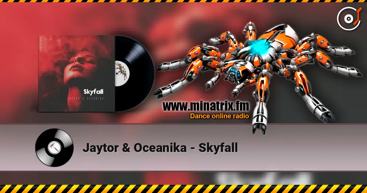 Jaytor & Oceanika - Skyfall online in hoher Qualität hören | Minatrix.FM
