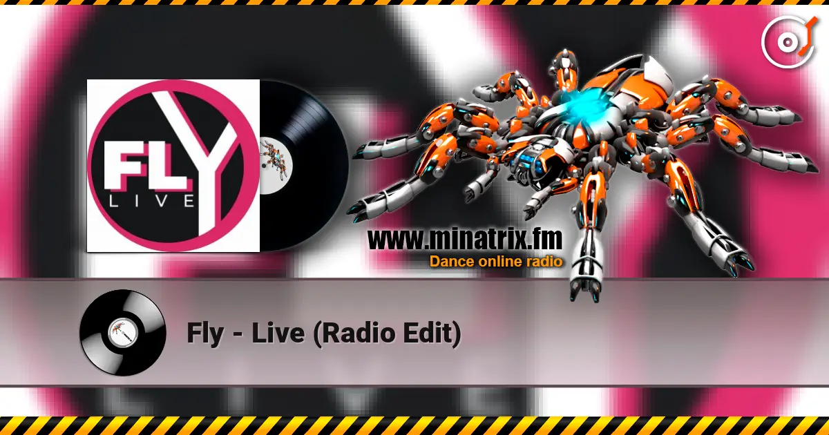 Fly - Live (Radio Edit) online in hoher Qualität hören | Minatrix.FM