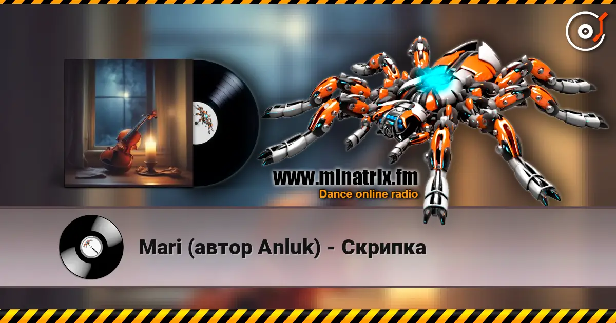 Mari (автор Anluk) - Скрипка online in hoher Qualität hören | Minatrix.FM