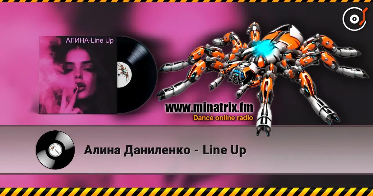 Алина Даниленко - Line Up online in hoher Qualität hören | Minatrix.FM