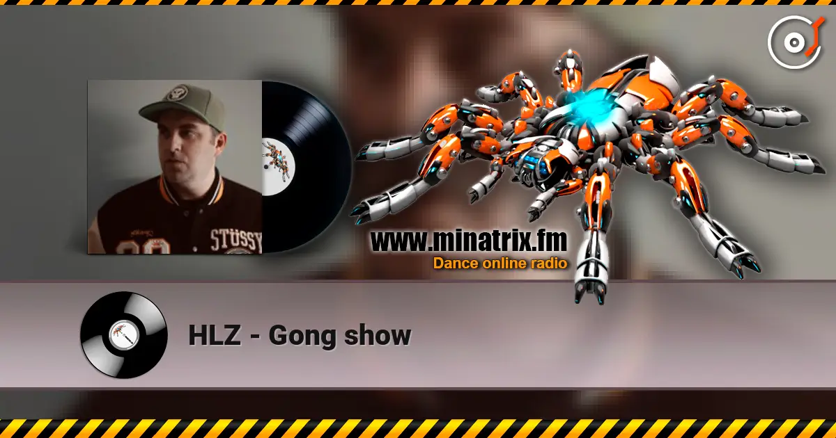 HLZ - Gong show online in hoher Qualität hören | Minatrix.FM