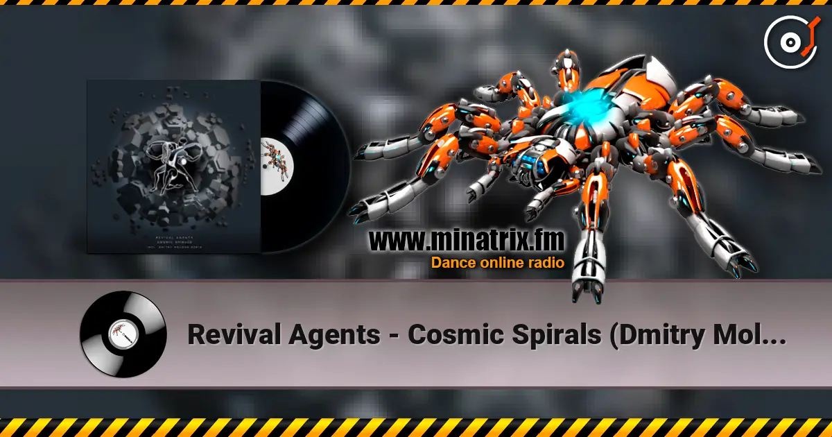 Revival Agents - Cosmic Spirals (Dmitry Molosh Dub Mix) online in hoher Qualität hören | Minatrix.FM