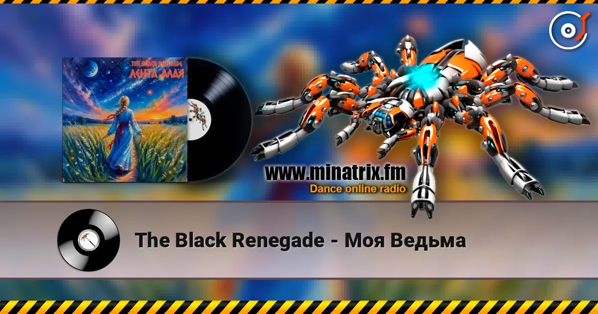 The Black Renegade - Моя Ведьма online in hoher Qualität hören | Minatrix.FM