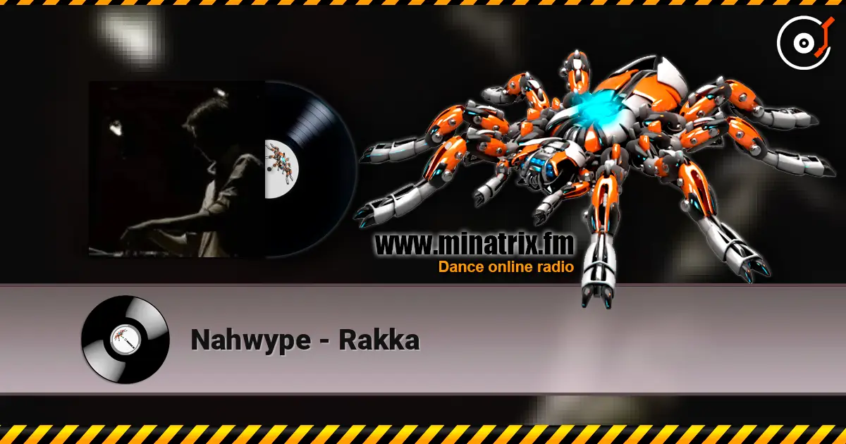 Nahwype - Rakka online in hoher Qualität hören | Minatrix.FM