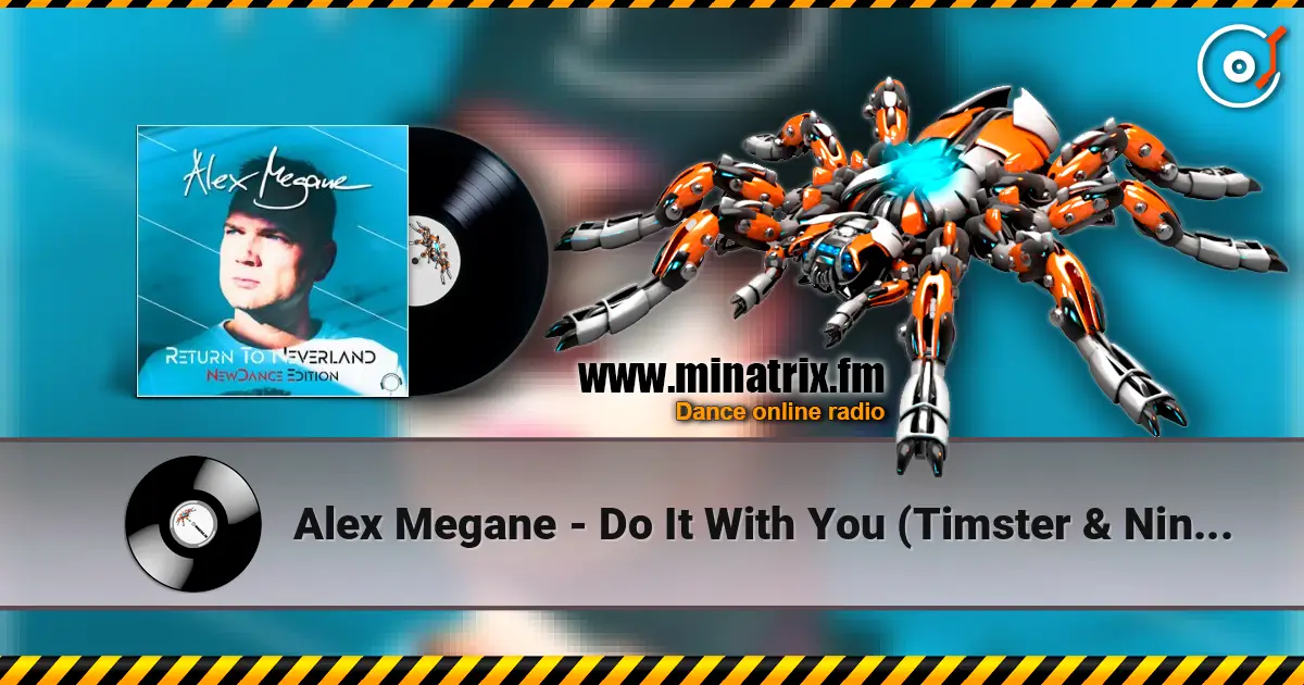 Alex Megane - Do It With You (Timster & Ninth Remix) online in hoher Qualität hören | Minatrix.FM