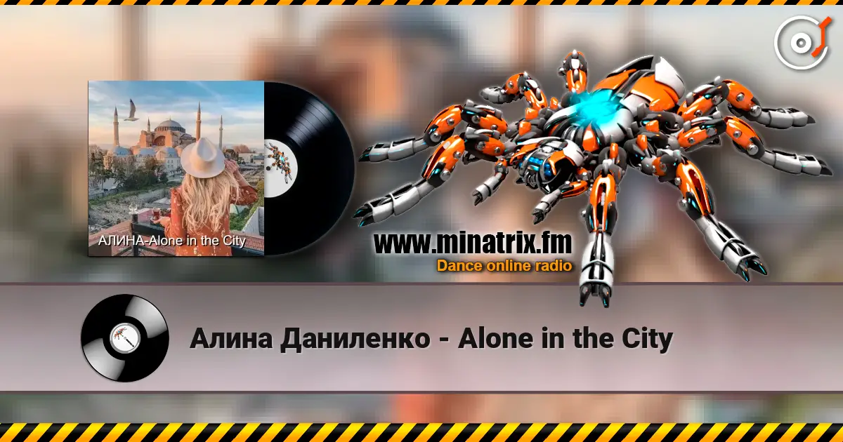 Алина Даниленко - Alone in the City online in hoher Qualität hören | Minatrix.FM